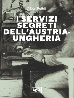 cover image of I servizi segreti dell'Austria-Ungheria
